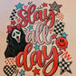 Slay All Day TShirt